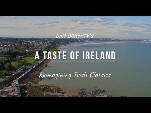 Destination Delicious! New online film goes live, showcasing Ireland’s fabulous food